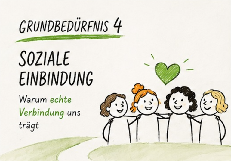 + Grundbedürfnis 4: Soziale Einbindung